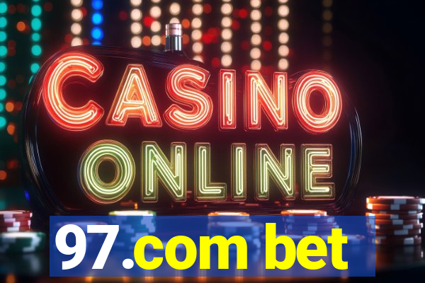 97.com bet